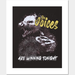 The Voices Are Winning Tonight - Funny Possum Meme Posters and Art